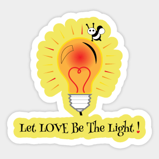 Let Love Be the Light Sticker